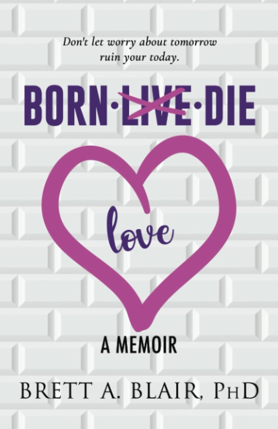 Born Love Die book cover